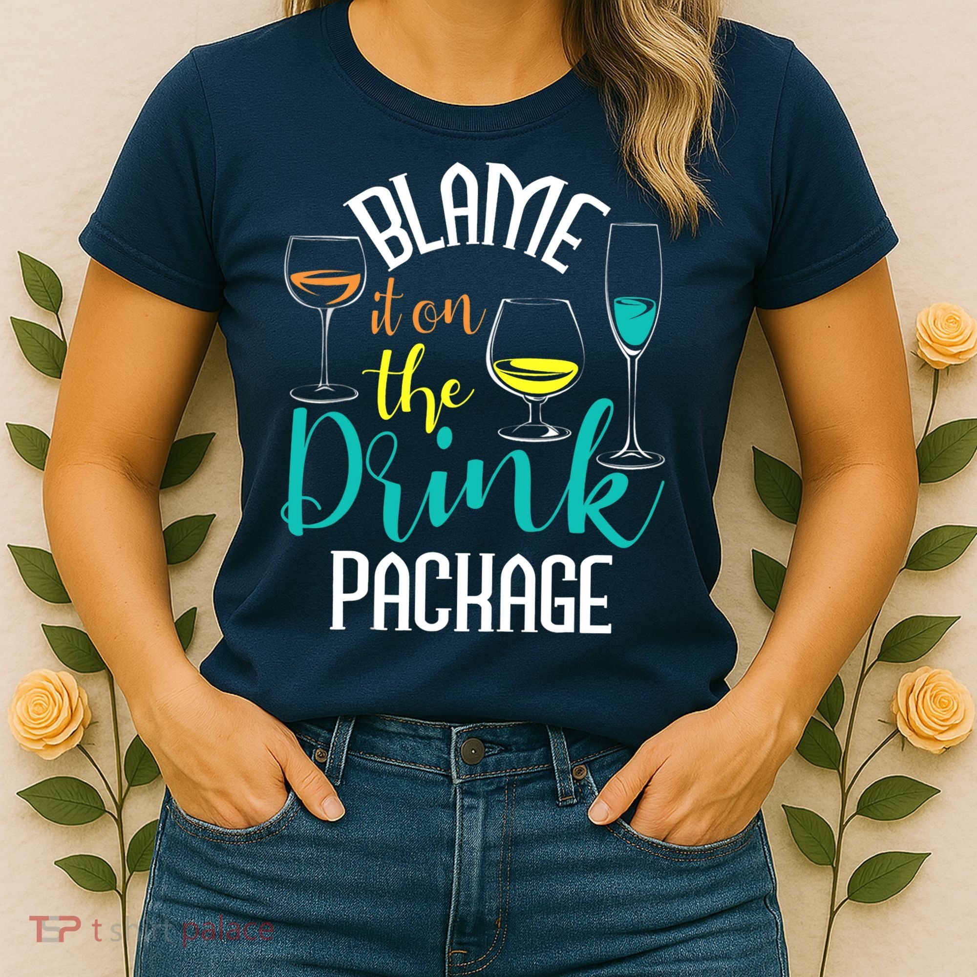 Blame It On The Drink Package Cruising Lover Cruiser Cruise Women's T-Shirt
