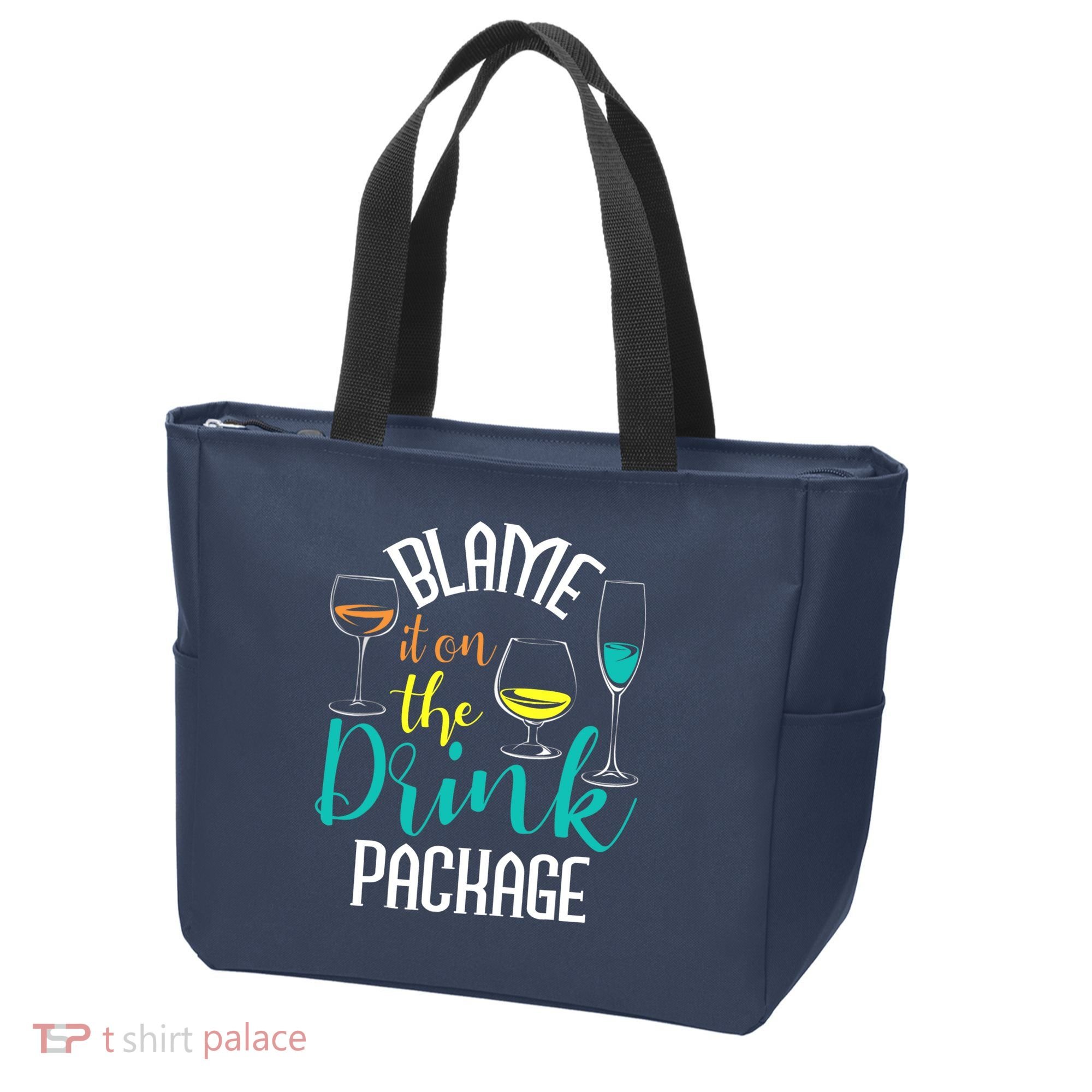 Blame It On The Drink Package Cruising Lover Cruiser Cruise Tote Bag