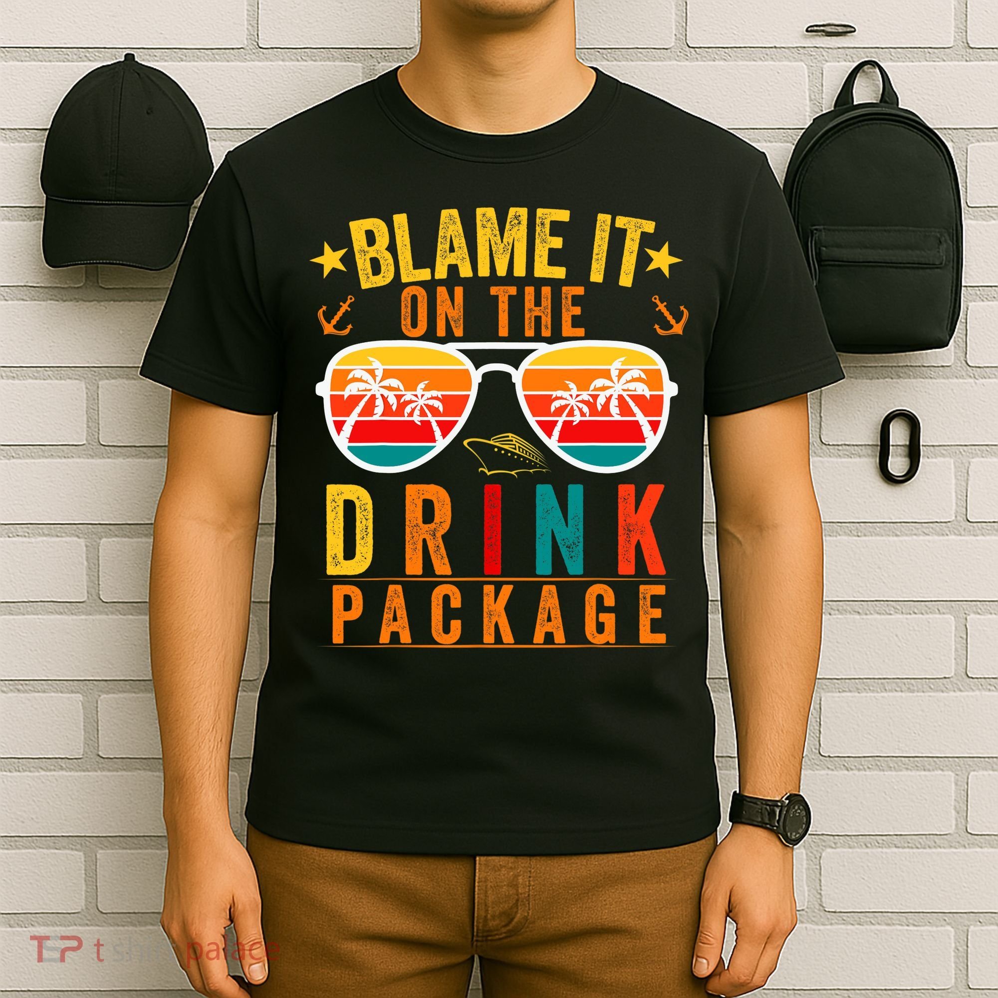 Blame it on The Cruise Package Cruise Cruising Matching T-Shirt