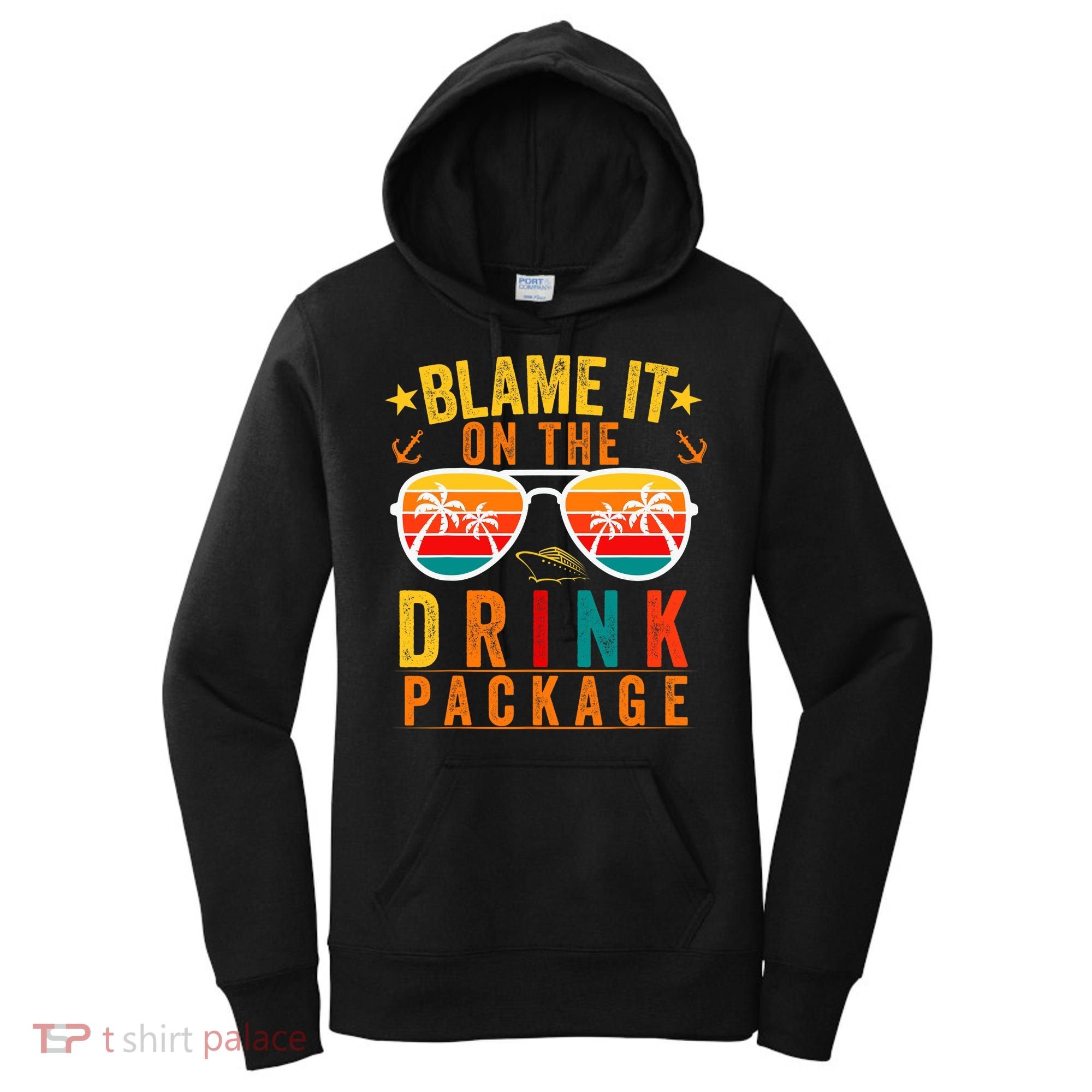 Blame it on The Cruise Package Cruise Cruising Matching Women's Hoodie
