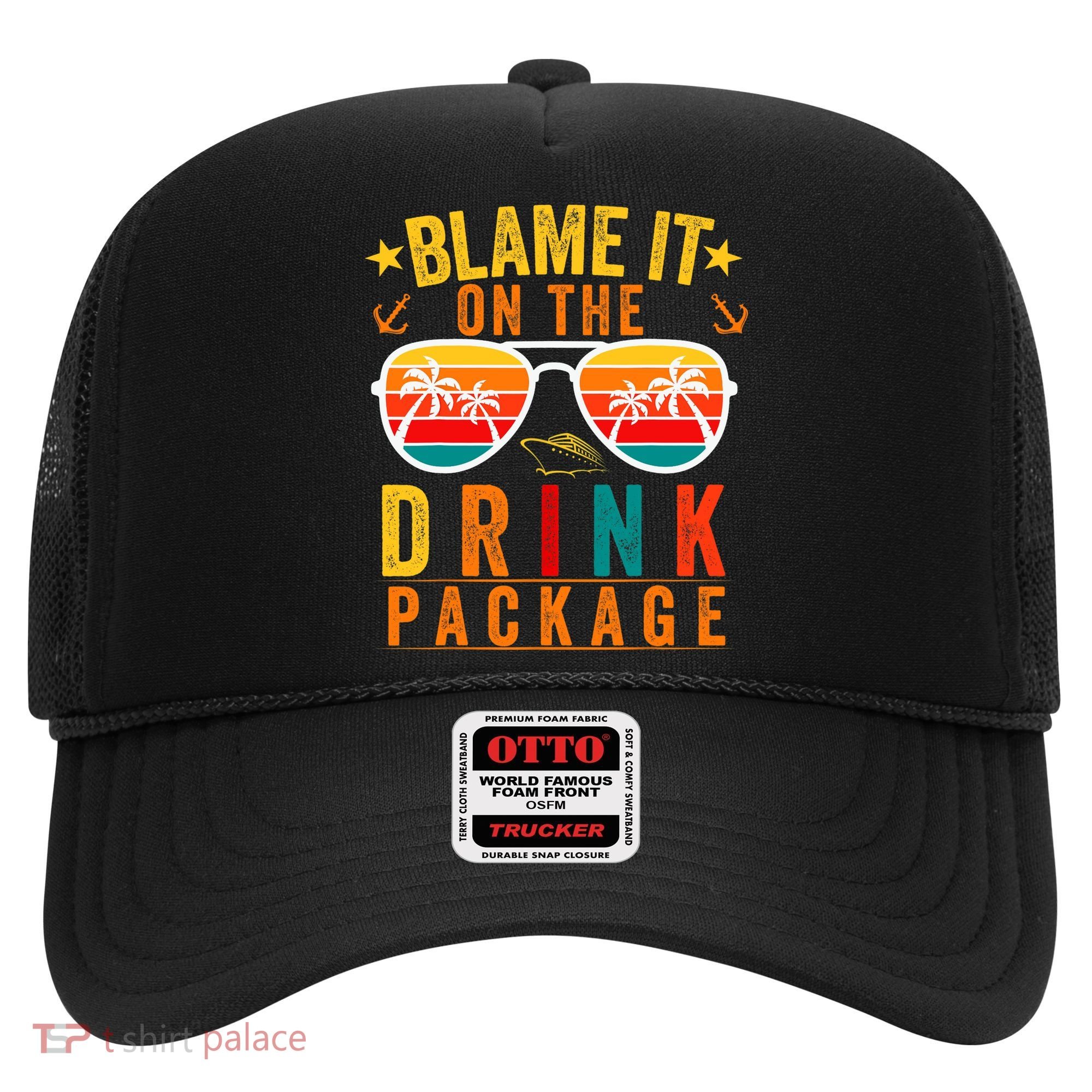Blame it on The Cruise Package Cruise Cruising Matching Hat