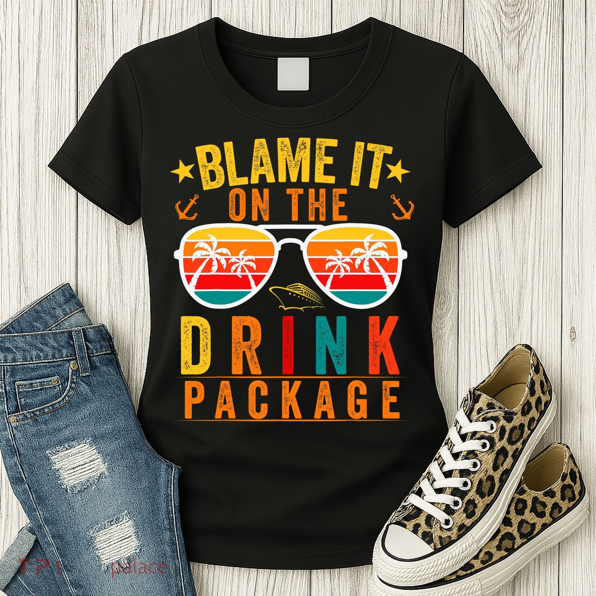 Blame it on The Cruise Package Cruise Cruising Matching Women's T-Shirt