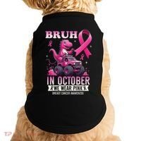 Bruh In October We Wear Pin.K Breast Cancer Awareness Doggie Tank thumb 0