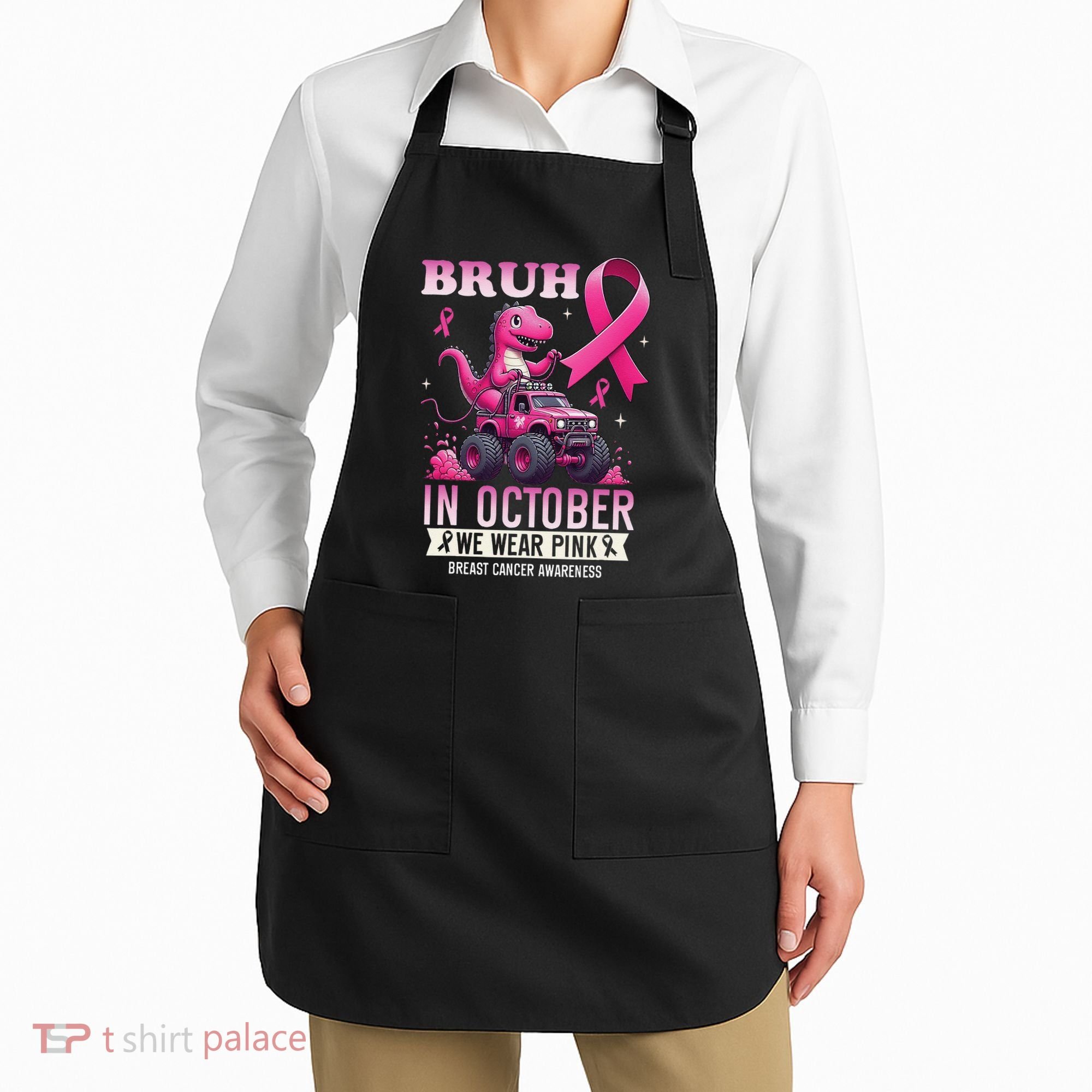 Bruh In October We Wear Pin.K Breast Cancer Awareness Apron
