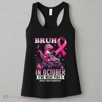 Bruh In October We Wear Pin.K Breast Cancer Awareness Women's Tank Top thumb 3