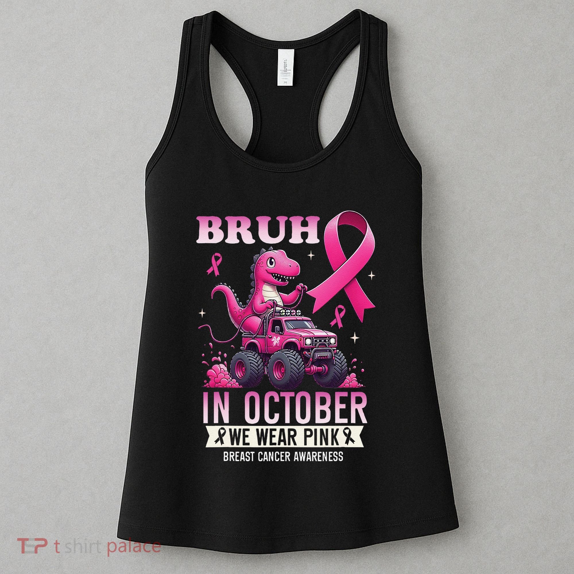 Bruh In October We Wear Pin.K Breast Cancer Awareness Women's Tank Top