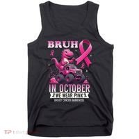 Bruh In October We Wear Pin.K Breast Cancer Awareness Tank Top thumb 0