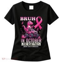 Bruh In October We Wear Pin.K Breast Cancer Awareness Women's T-Shirt thumb 0