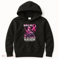 Bruh In October We Wear Pin.K Breast Cancer Awareness Kids Hoodie thumb 0