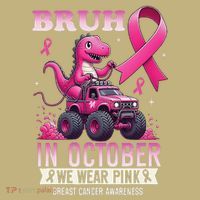 Bruh In October We Wear Pin.K Breast Cancer Awareness Mousepad thumb 1