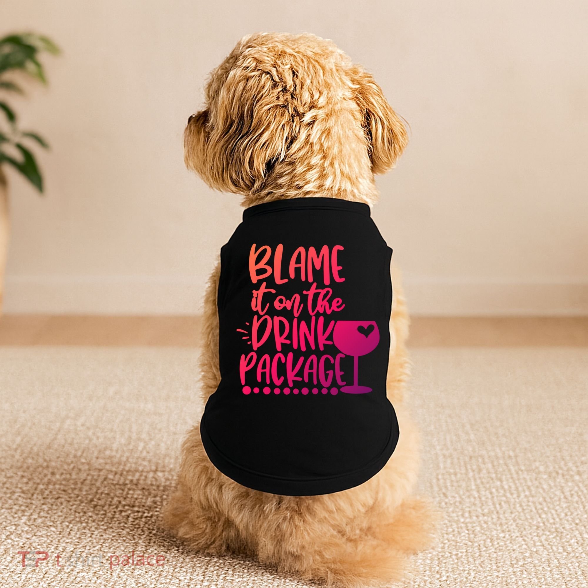 Blame It On The Package Cruise Alcohol Wine Lover Gift Doggie Tank