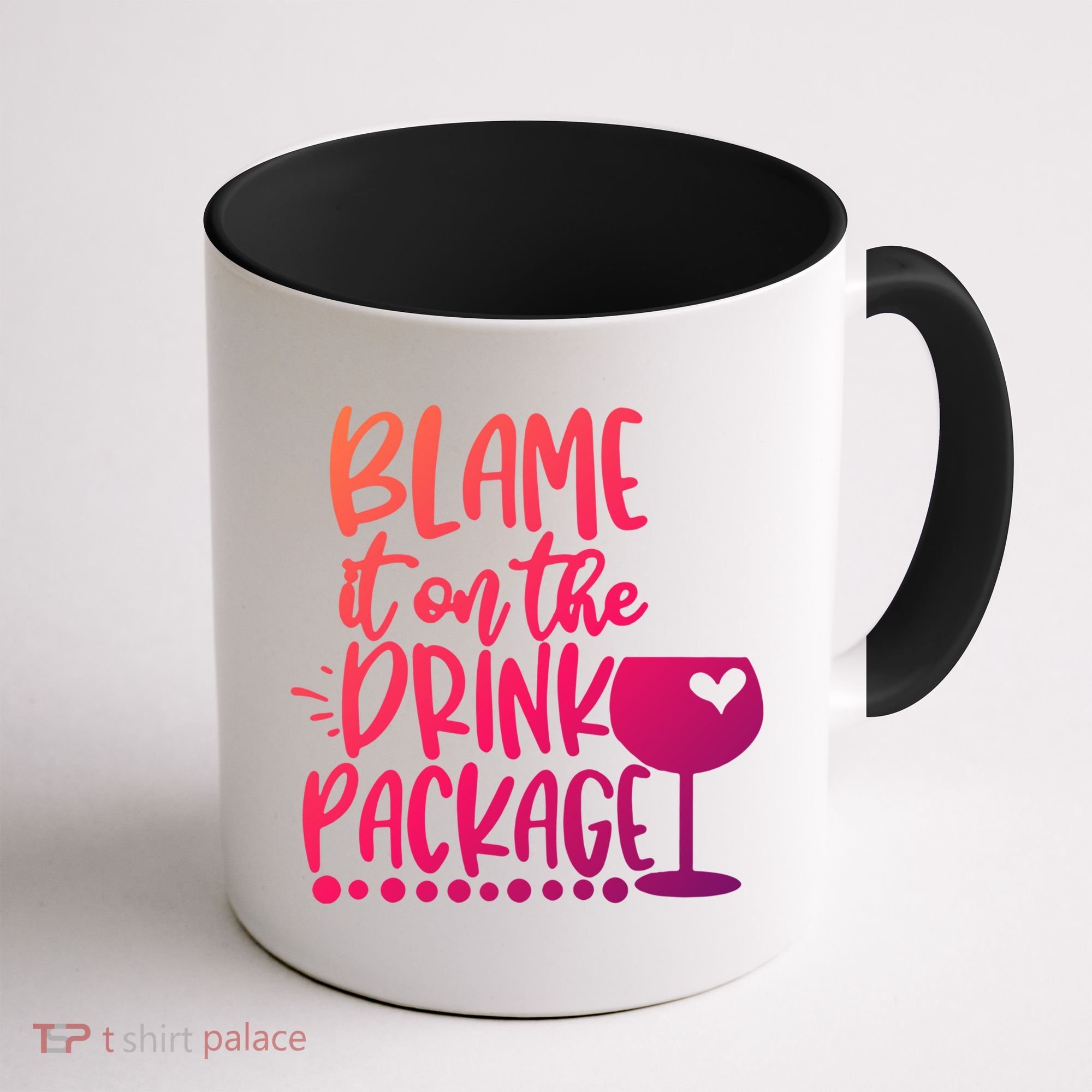Blame It On The Package Cruise Alcohol Wine Lover Gift Coffee Mug