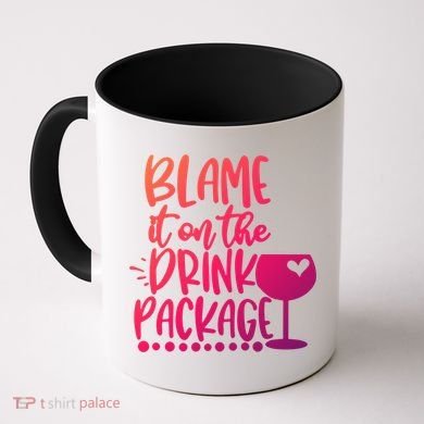 Blame It On The Package Cruise Alcohol Wine Lover Gift Coffee Mug
