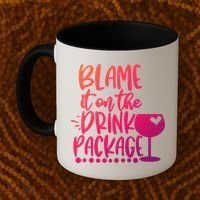 Blame It On The Package Cruise Alcohol Wine Lover Gift Coffee Mug thumb 2