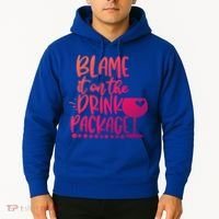 Blame It On The Package Cruise Alcohol Wine Lover Gift Hoodie thumb 2