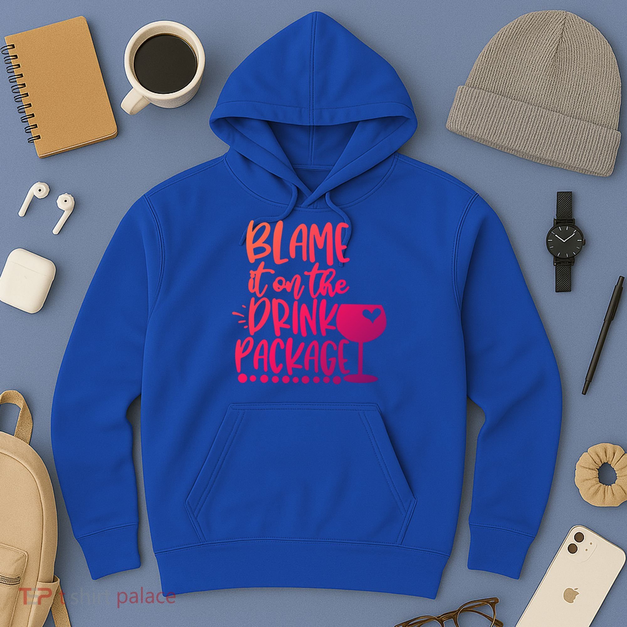 Blame It On The Package Cruise Alcohol Wine Lover Gift Hoodie