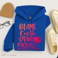 Blame It On The Package Cruise Alcohol Wine Lover Gift Hoodie thumb 4
