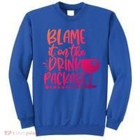 Blame It On The Package Cruise Alcohol Wine Lover Gift Sweatshirt thumb 0