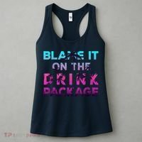 Blame It On The Drink Package Cruise Cruising Matching Funny Women's Tank Top thumb 3