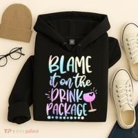 Blame It On The Drink Package Cruise Alcohol Wine Lover Hoodie thumb 4