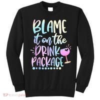 Blame It On The Drink Package Cruise Alcohol Wine Lover Sweatshirt thumb 0