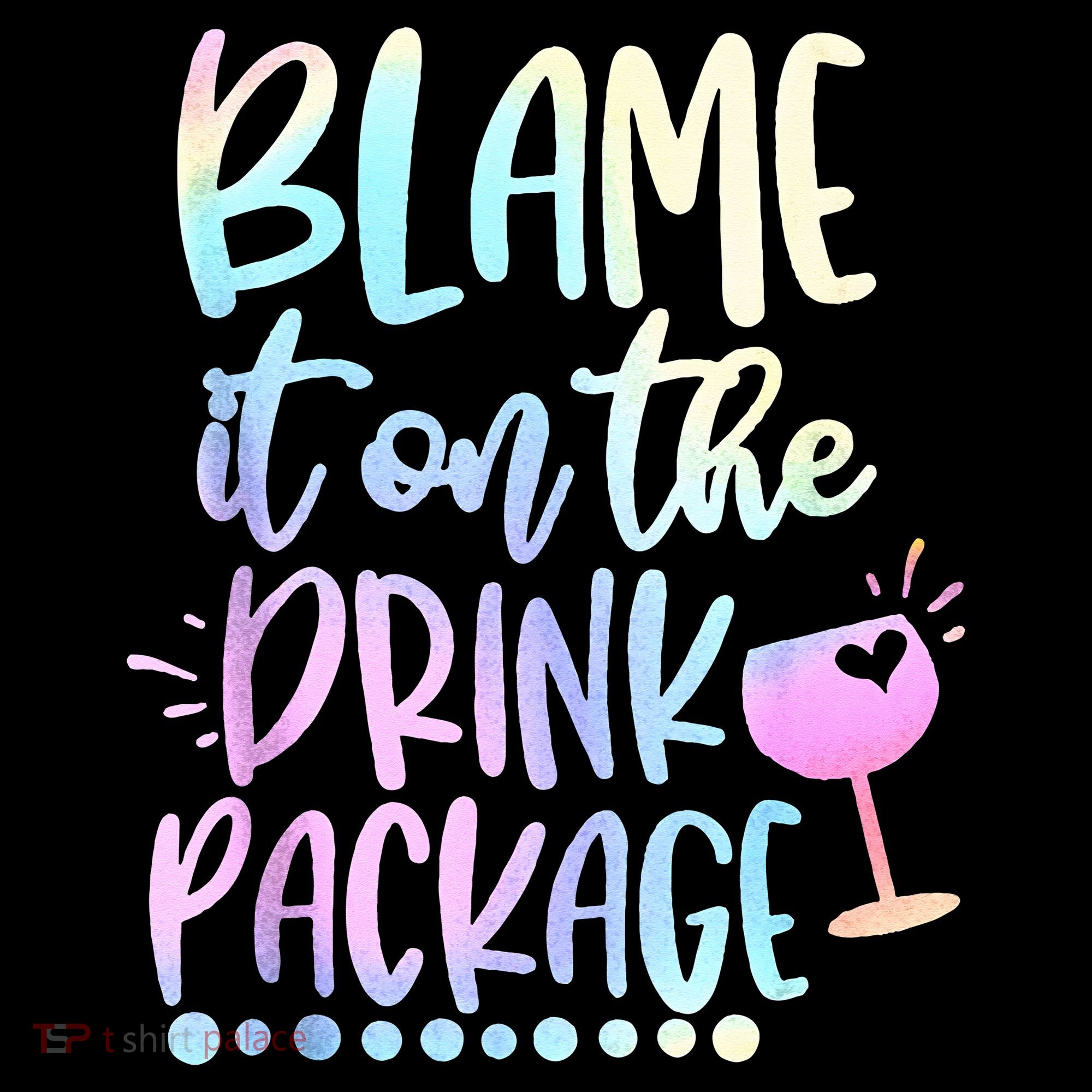 Blame It On The Drink Package Cruise Alcohol Wine Lover Women's Hoodie