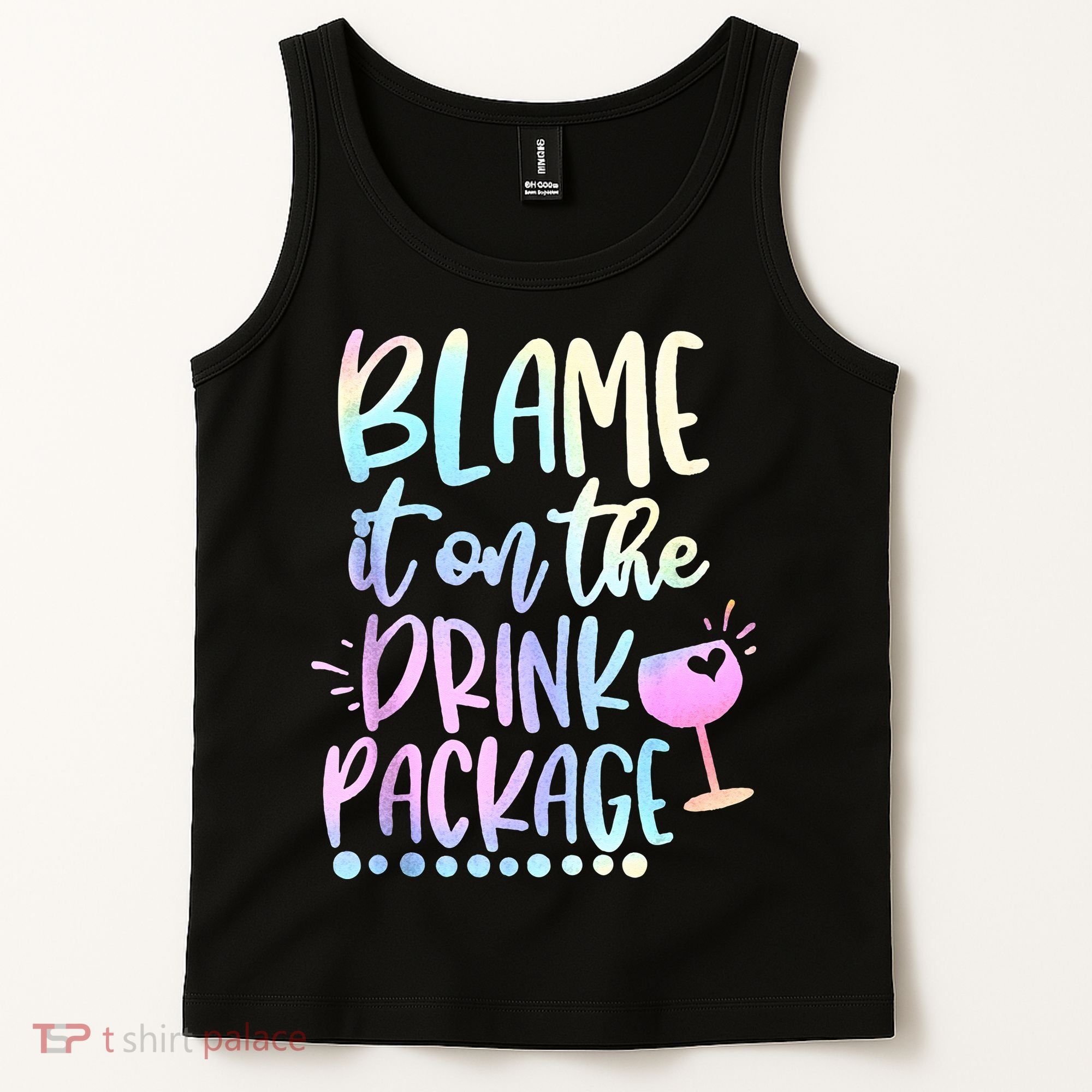 Blame It On The Drink Package Cruise Alcohol Wine Lover Tank Top