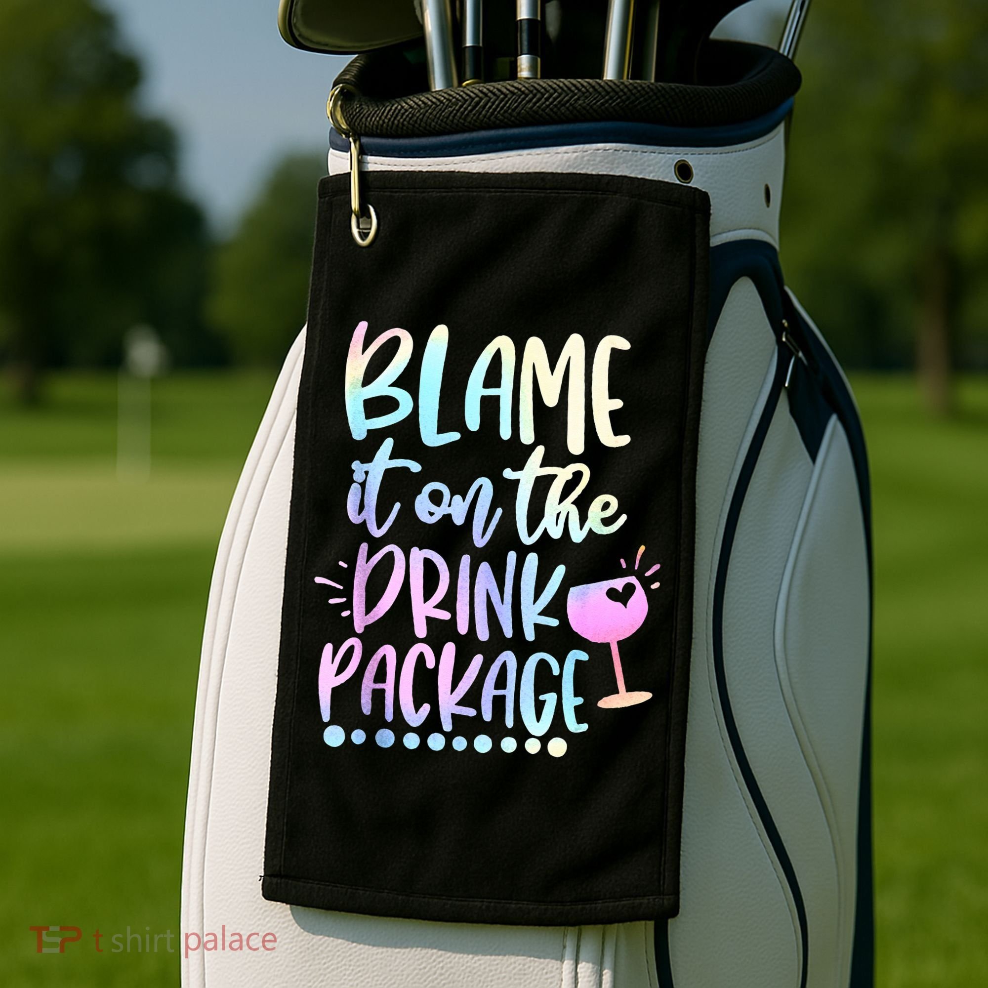 Blame It On The Drink Package Cruise Alcohol Wine Lover Golf Towel