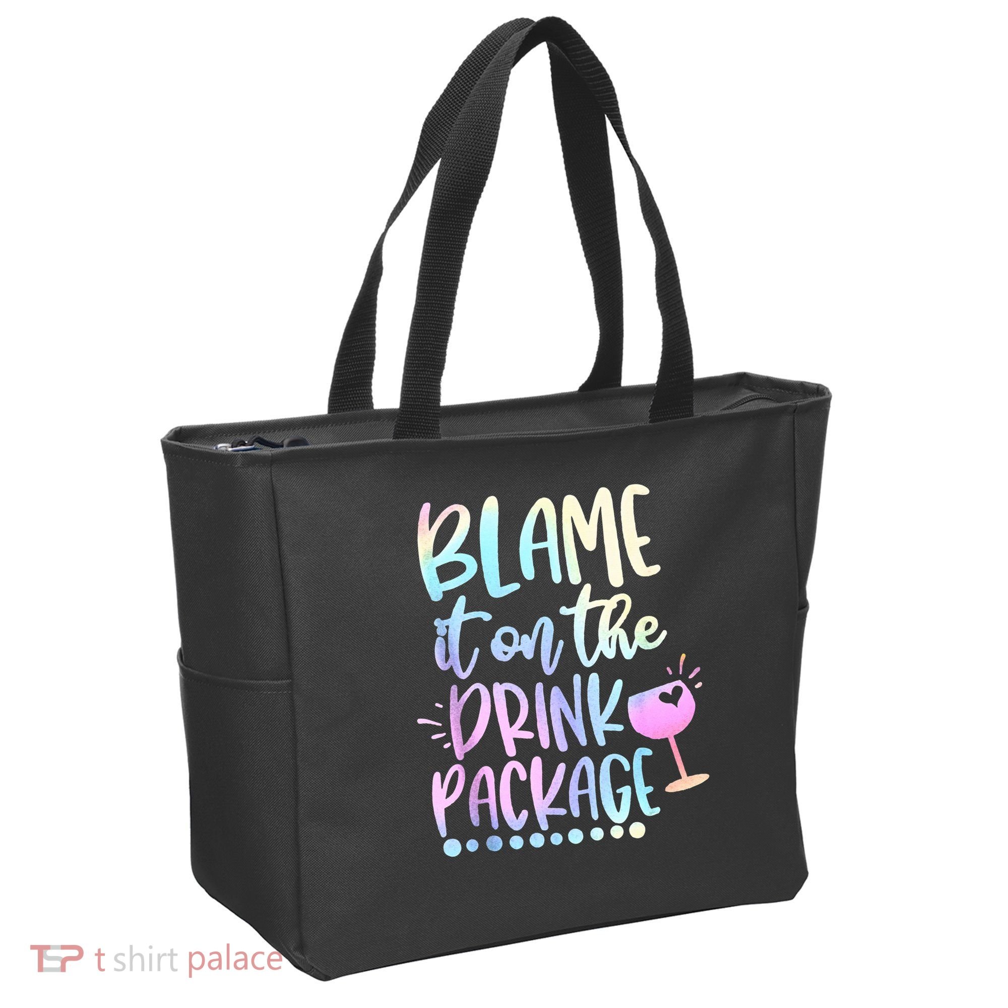 Blame It On The Drink Package Cruise Alcohol Wine Lover Tote Bag