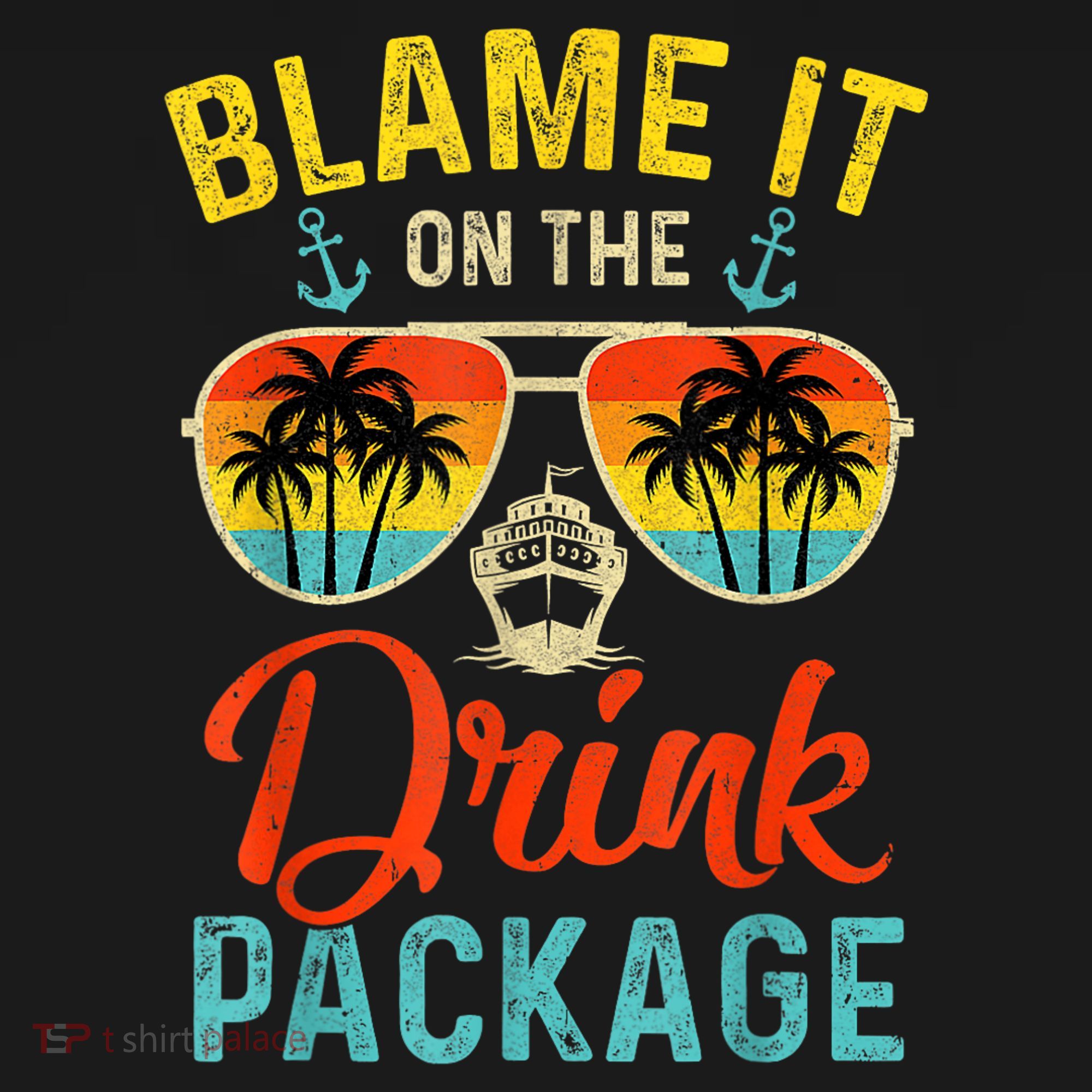 Blame It On The Drink Package Cruise Cruising Matching Women's Tank Top