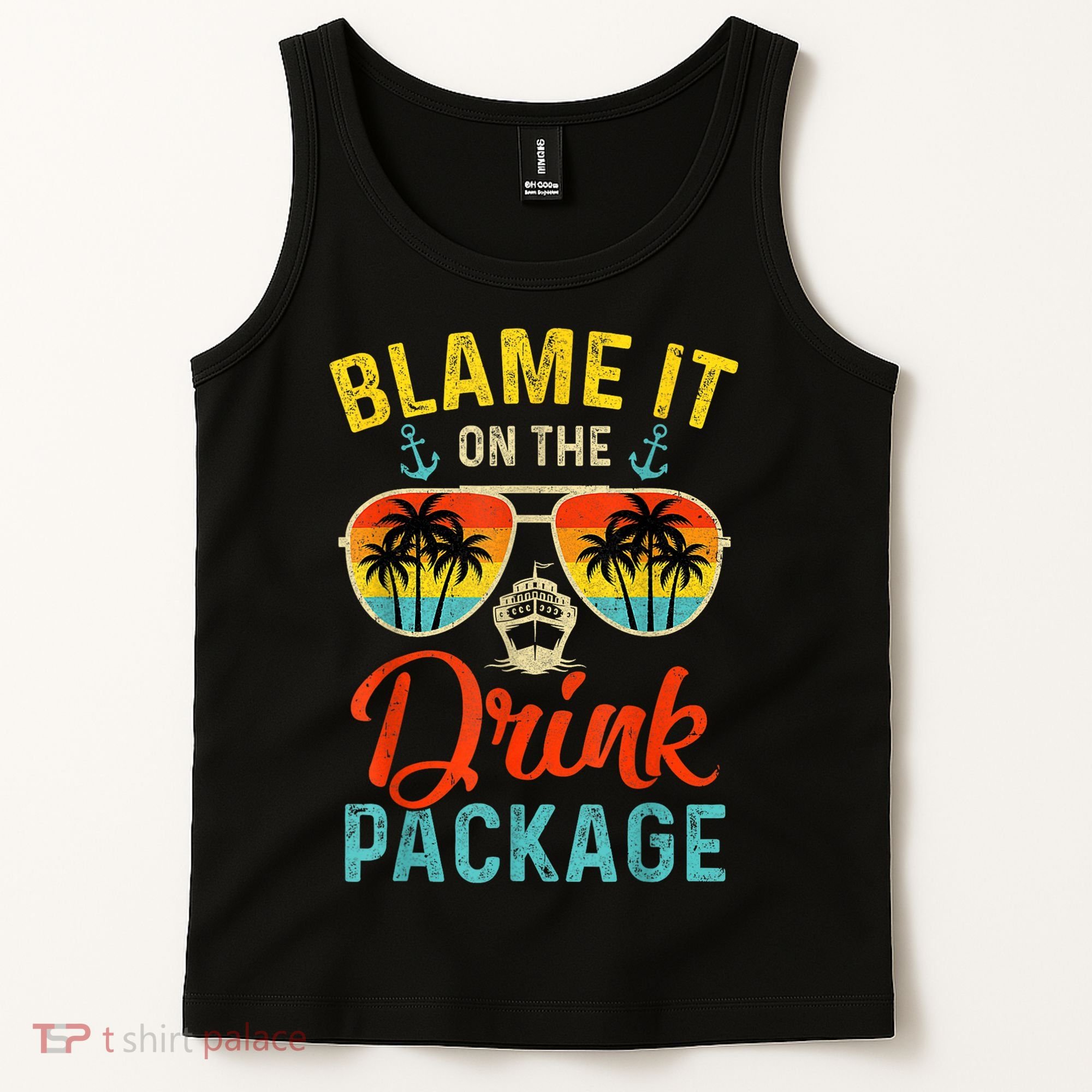 Blame It On The Drink Package Cruise Cruising Matching Tank Top