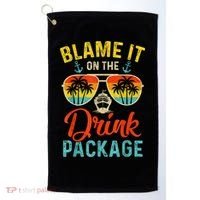 Blame It On The Drink Package Cruise Cruising Matching Golf Towel thumb 0