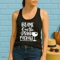 Blame It On The Drink Package Cruise Alcohol Wine Lover Women's Tank Top thumb 2