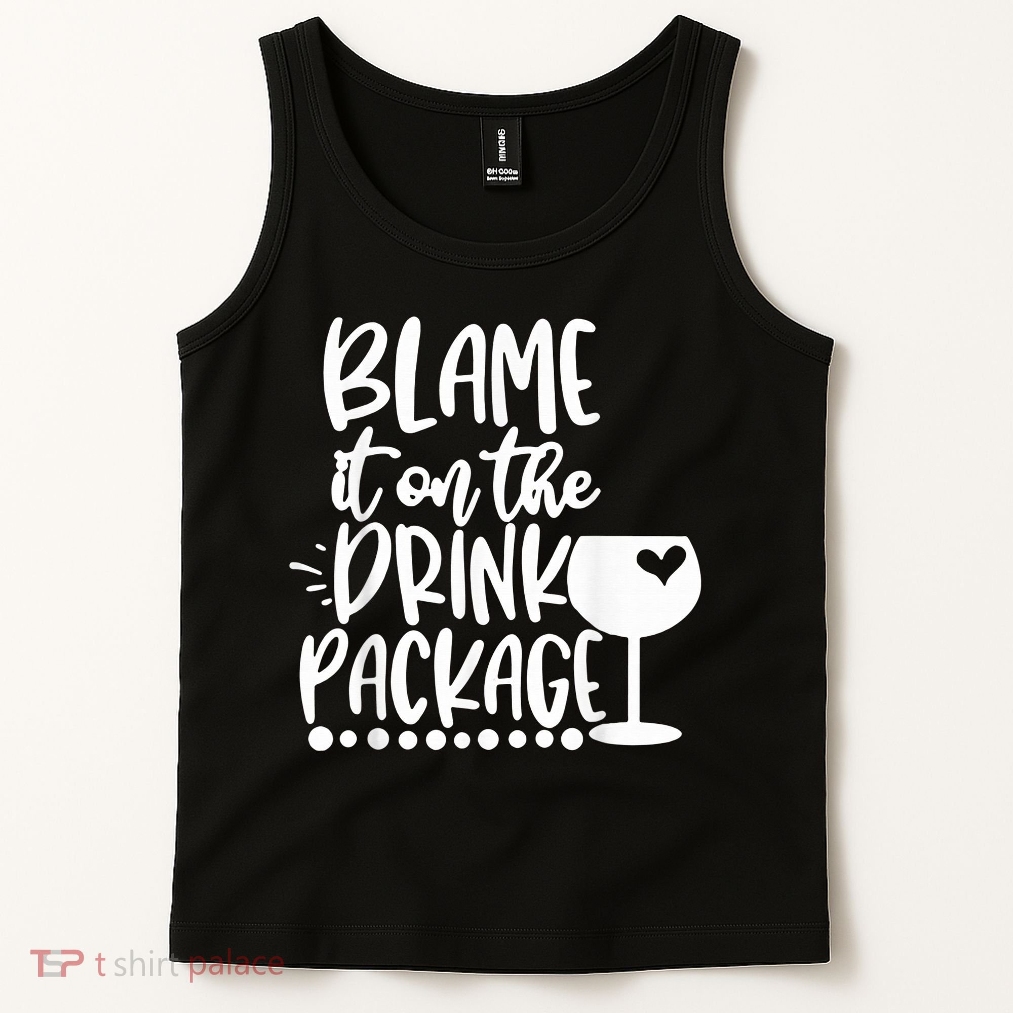 Blame It On The Drink Package Cruise Alcohol Wine Lover Tank Top