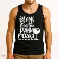 Blame It On The Drink Package Cruise Alcohol Wine Lover Tank Top thumb 3