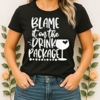 Blame It On The Drink Package Cruise Alcohol Wine Lover Women's T-Shirt thumb 2