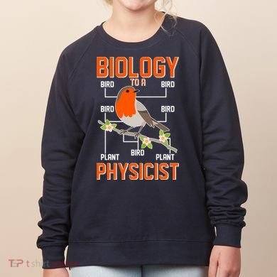 Biology To A Physicist Bird Biagram  Women's Sweatshirt
