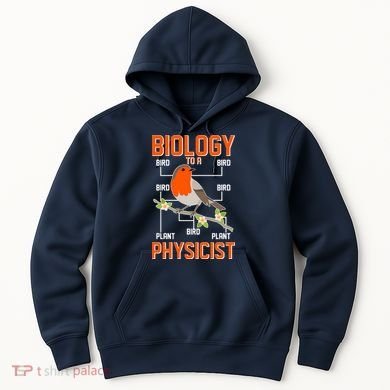 Biology To A Physicist Bird Biagram  Hoodie