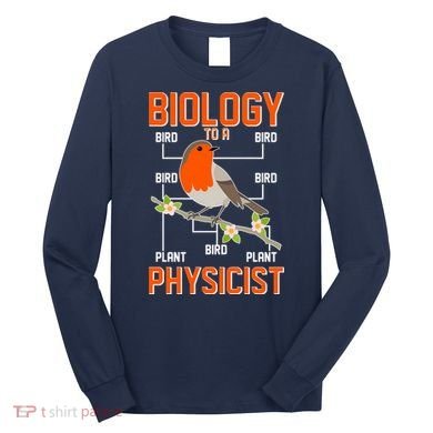 Biology To A Physicist Bird Biagram  Long Sleeve Shirt