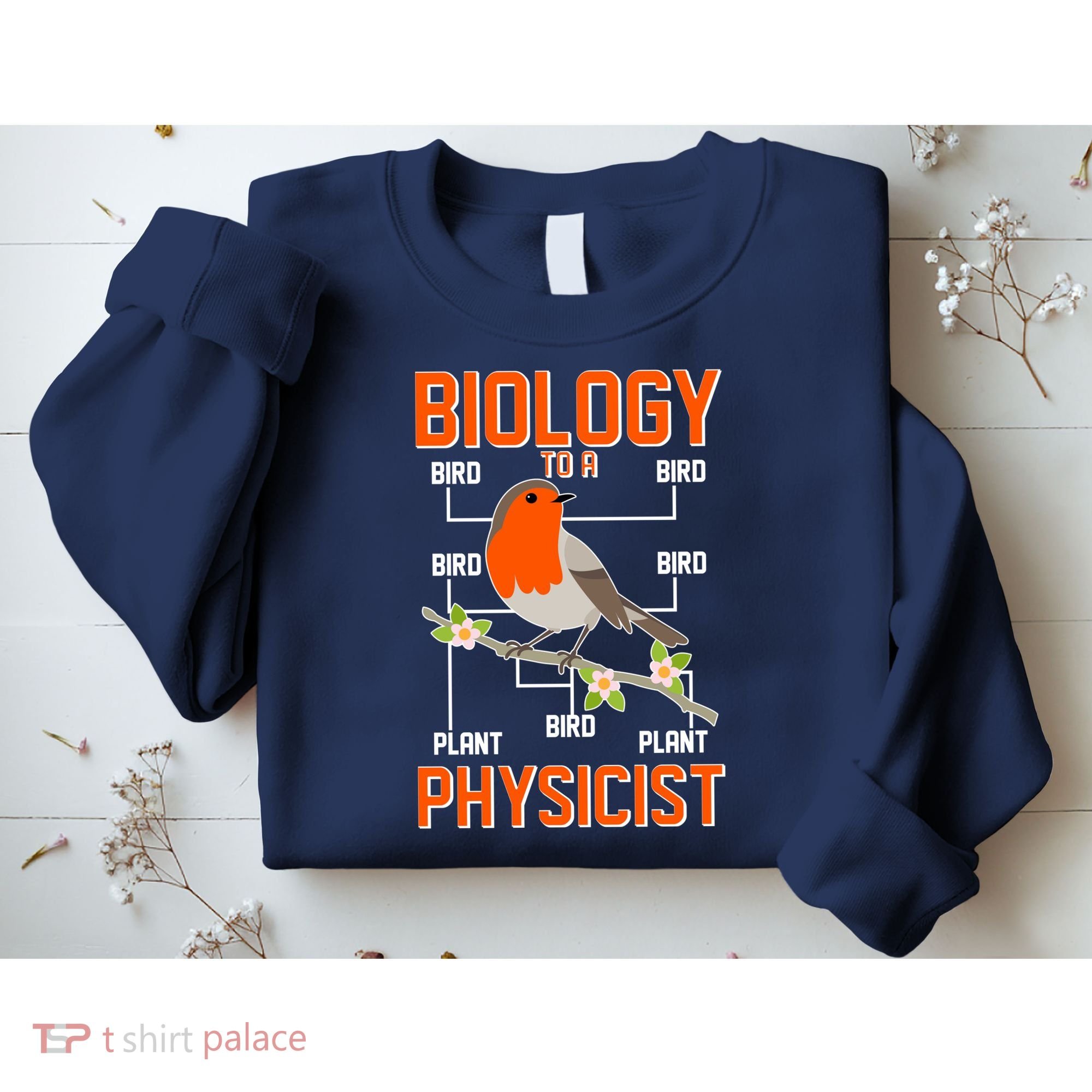 Biology To A Physicist Bird Biagram  Sweatshirt