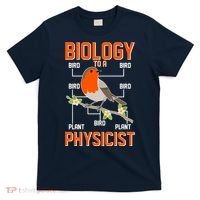 Biology To A Physicist Bird Biagram  T-Shirt thumb 0