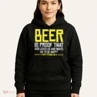 Beer Is Proof That God Drinking Team Beer Gift Hoodie thumb 5