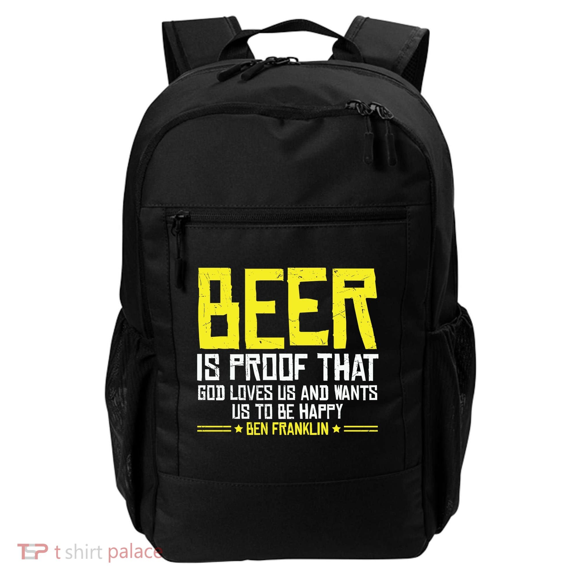 Beer Is Proof That God Drinking Team Beer Gift Backpack