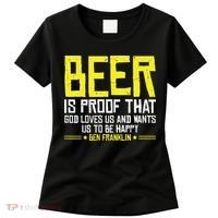 Beer Is Proof That God Drinking Team Beer Gift Women's T-Shirt thumb 0