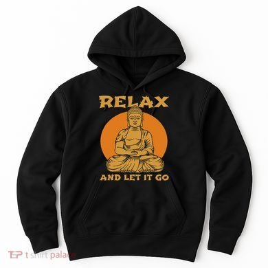 Buddha Inner Peace Relax Let It Go Buddhist Wellness Gift Hoodie