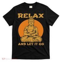 Buddha Inner Peace Relax Let It Go Buddhist Wellness Gift T-Shirt thumb 0