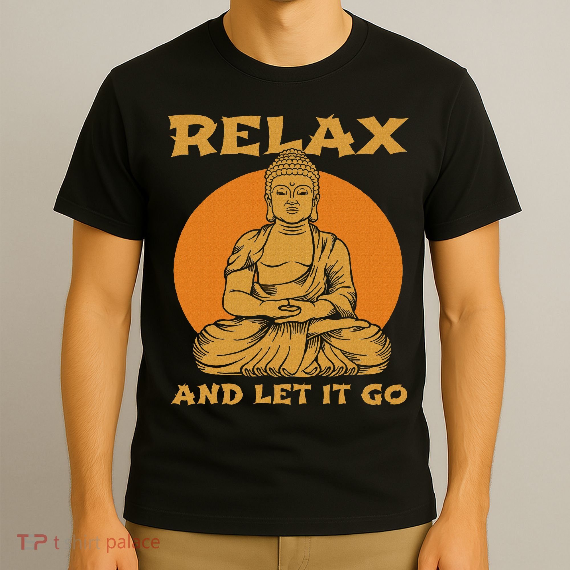 Buddha Inner Peace Relax Let It Go Buddhist Wellness Gift T-Shirt