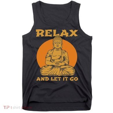 Buddha Inner Peace Relax Let It Go Buddhist Wellness Gift Tank Top