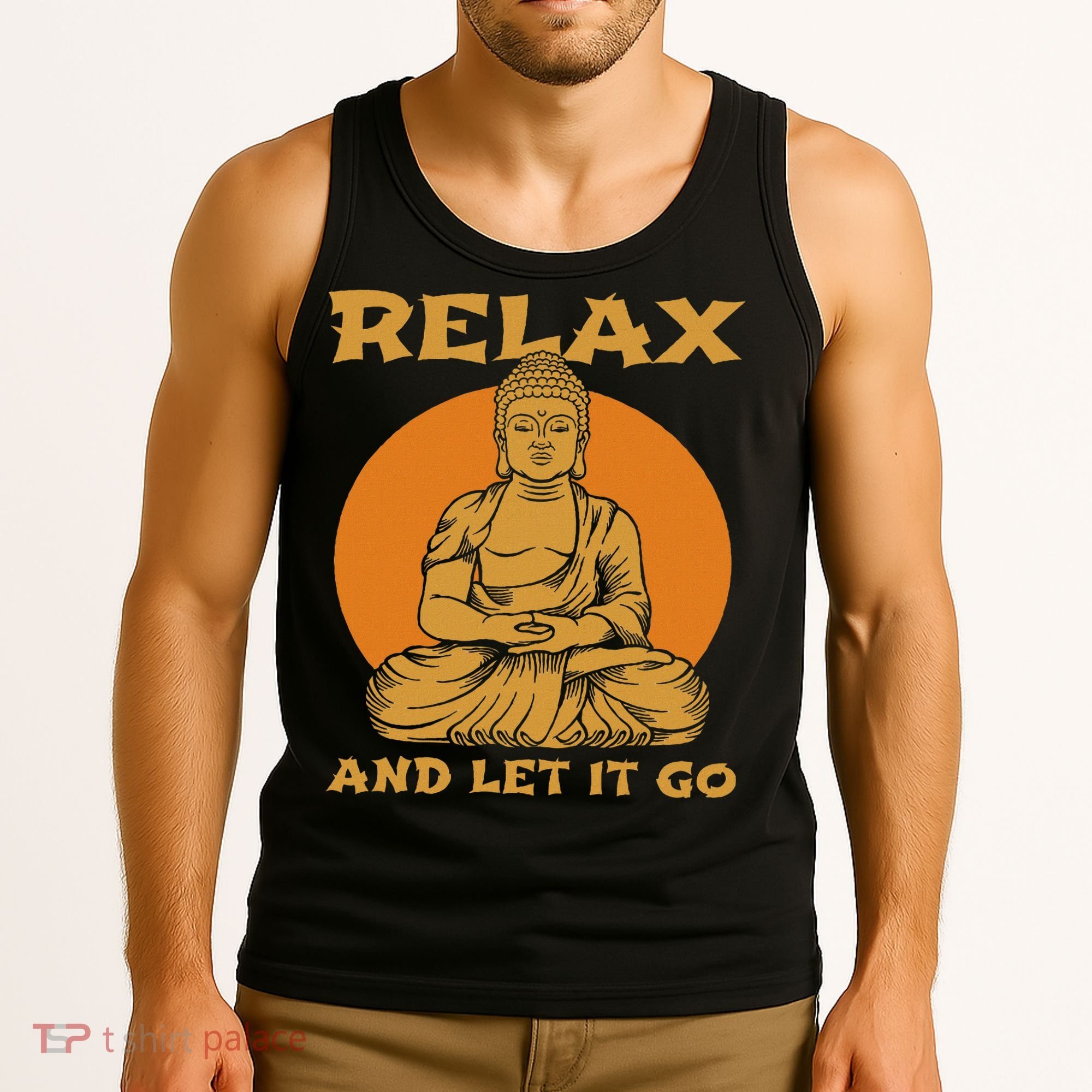 Buddha Inner Peace Relax Let It Go Buddhist Wellness Gift Tank Top