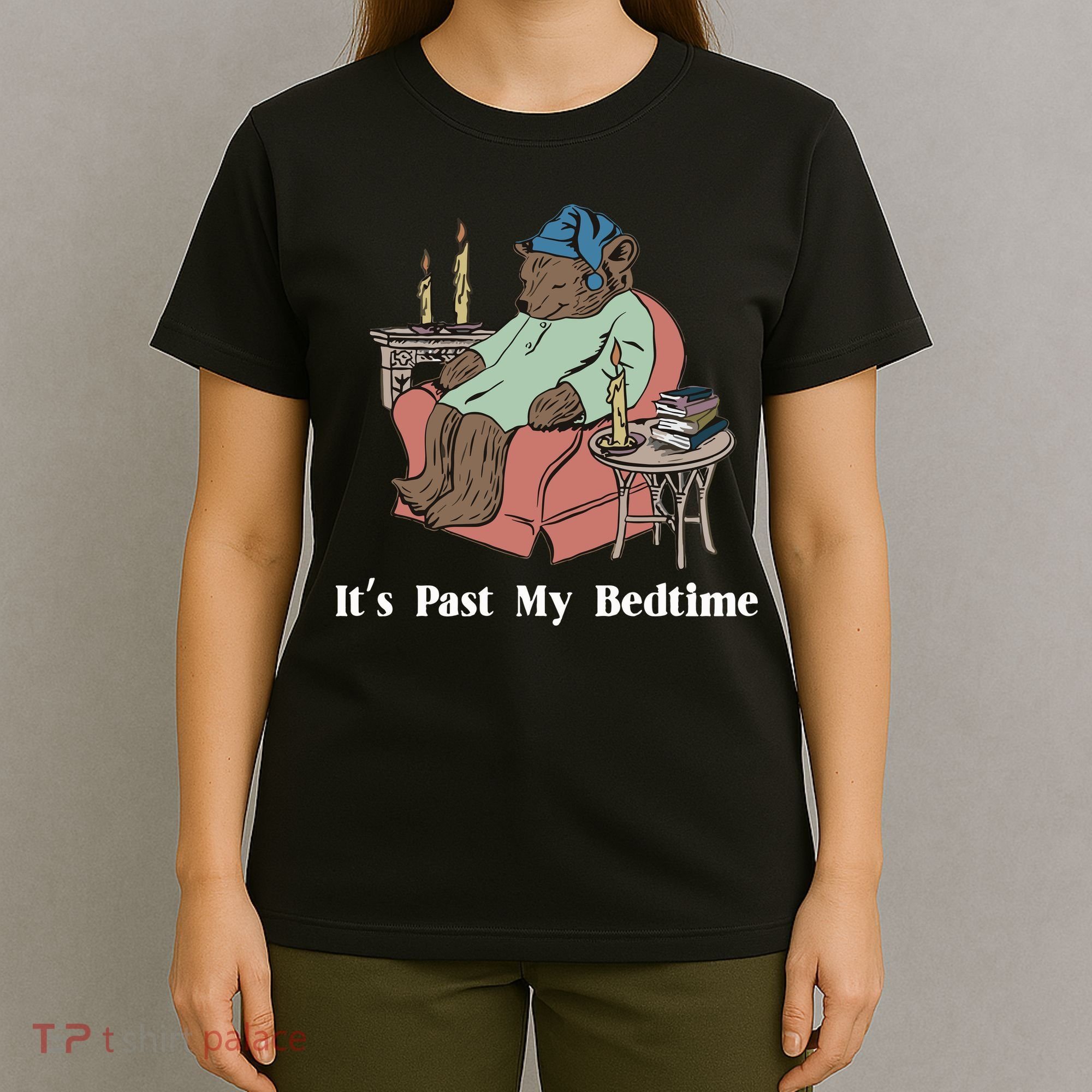Bear Its Past My Bedtime T-Shirt